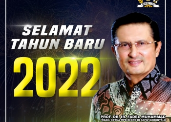 Prof. Dr. Ir. H. Fadel Muhammad - UCAPAN TAHUN BARU 2022