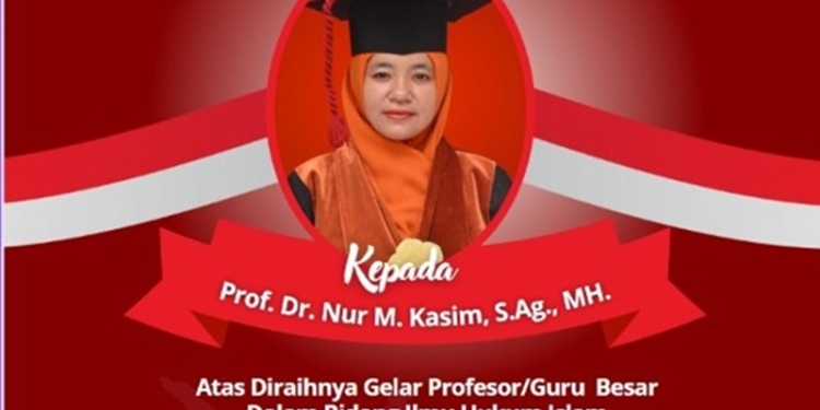 Prof. Dr. Nur M. Kasim, MH berhasil meraih gelar guru besar sesuai dengan SK Menteri Pendidikan, Kebudayaan, Riset dan Teknologi Nadiem Makarim tertanggal 2 Juni 2022. (istimewa)