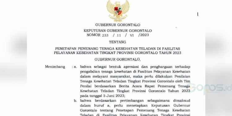 Penjabat Gubernur Gorontalo Ismail Pakaya resmi menetapkan pemenang Tenaga Kesehatan (Nakes) Teladan di Fasilitas Pelayanan Kesehatan tingkat Provinsi Gorontalo berdasarkan Surat Keputusan Gubernur Nomor 233/11/VI/2023 tanggal 14 Juni 2023.